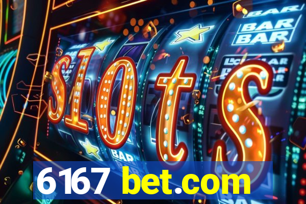 6167 bet.com